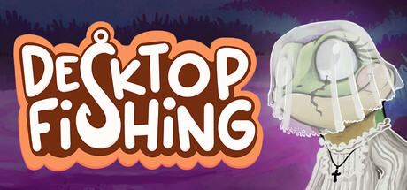 桌面垂钓/Desktop Fishing