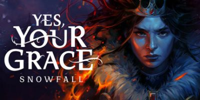 遵命，陛下：寒冬/Yes, Your Grace 2: Snowfall