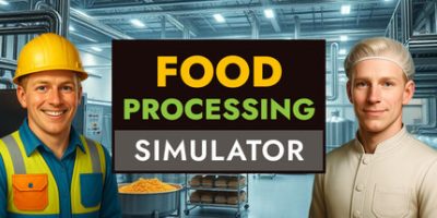 食品加工模拟/Food Processing Simulator