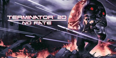 终结者2D：命运未定/Terminator 2D: NO FATE